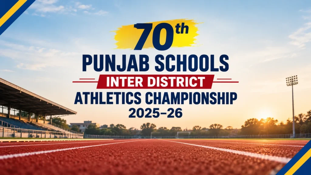 Punjab Schools Athletics Championship 2026 schedule at Guru Nanak Stadium in Ludhiana from October 15 to 18